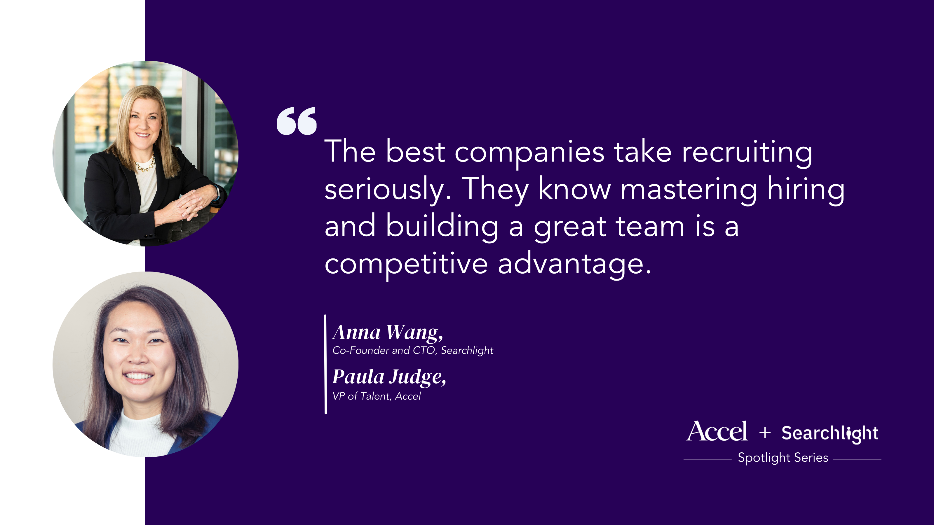 Accel Spotlight On Effective Hiring